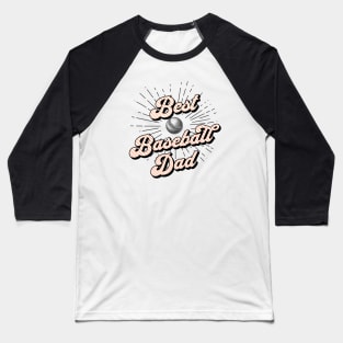 Best Baseball Dad Baseball T-Shirt